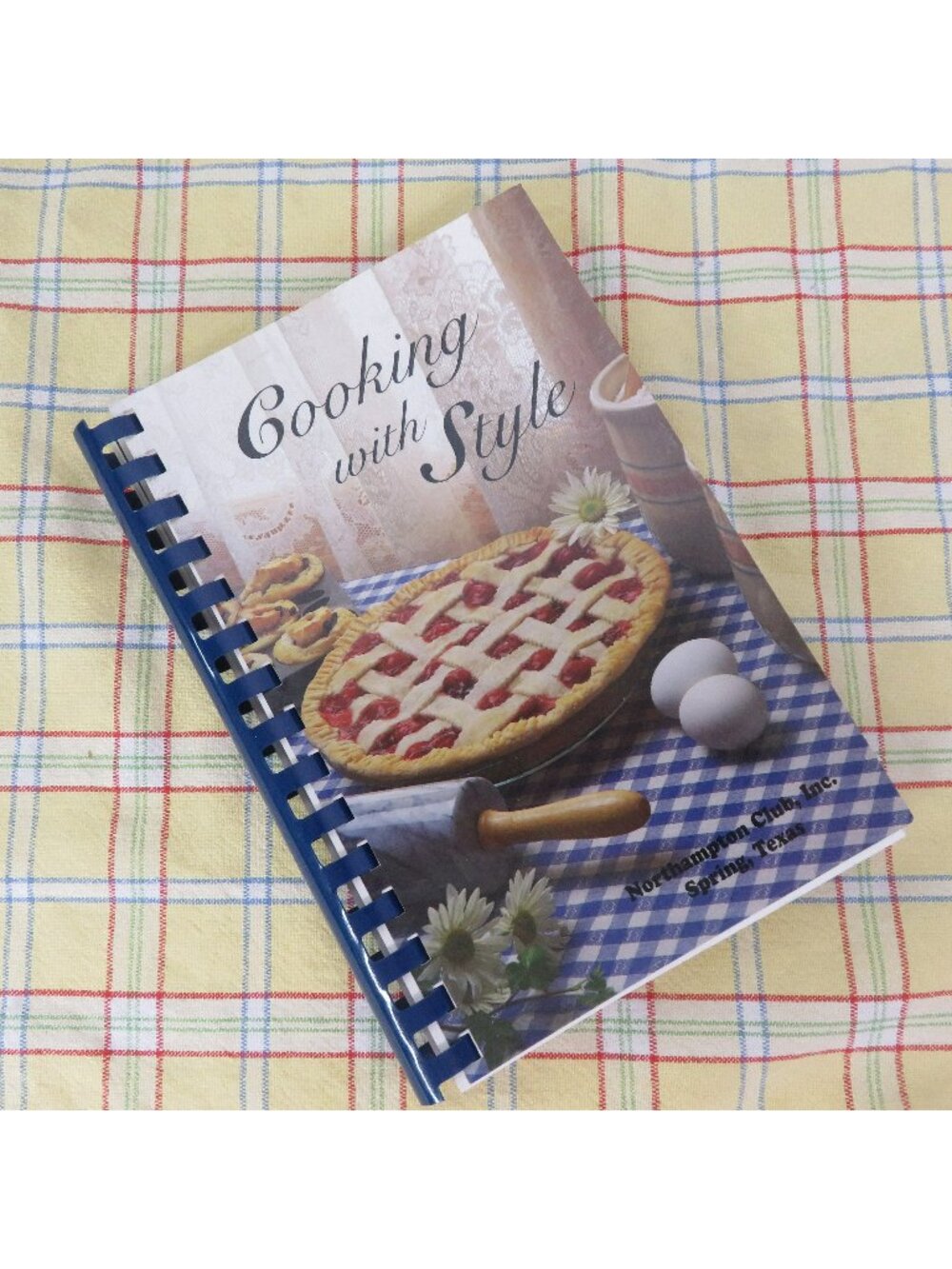 Cooking with Style Cookbook by Northampton Club Spring Texas
